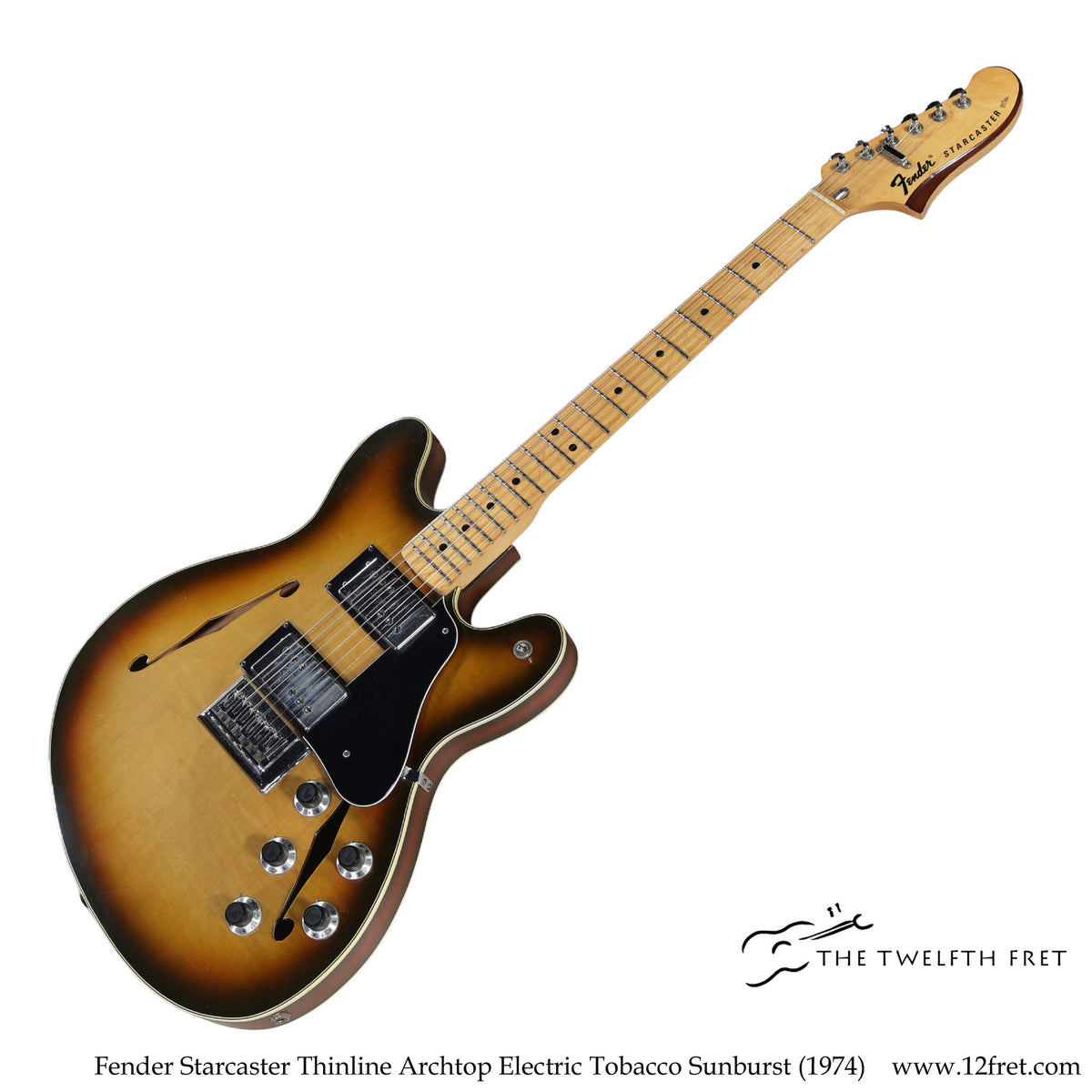 Fender Starcaster Thinline Archtop Electric Tobacco Sunburst (1974) - The Twelfth Fret
