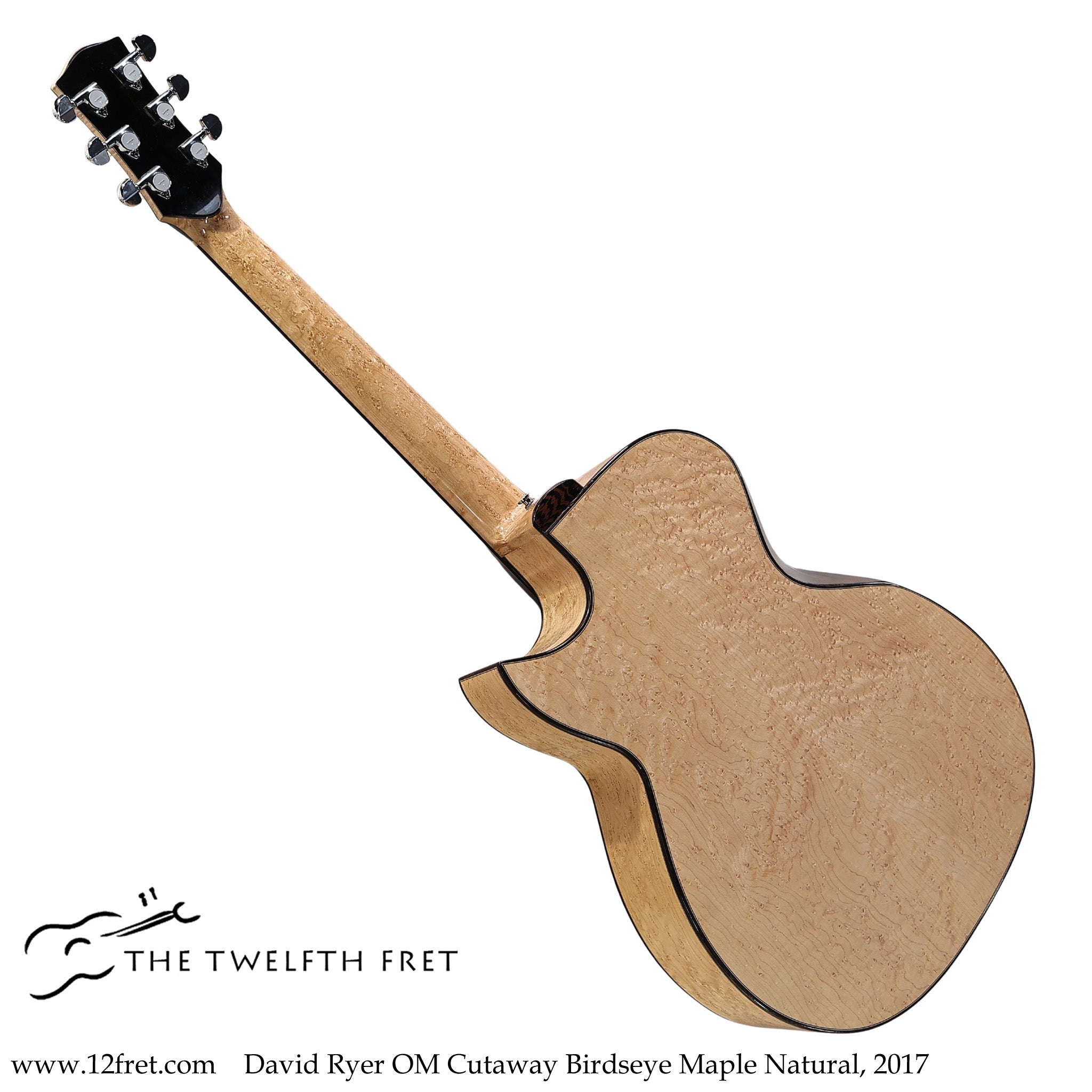 David Ryer OM Cutaway Birdseye Maple Natural, 2017 - The Twelfth Fret