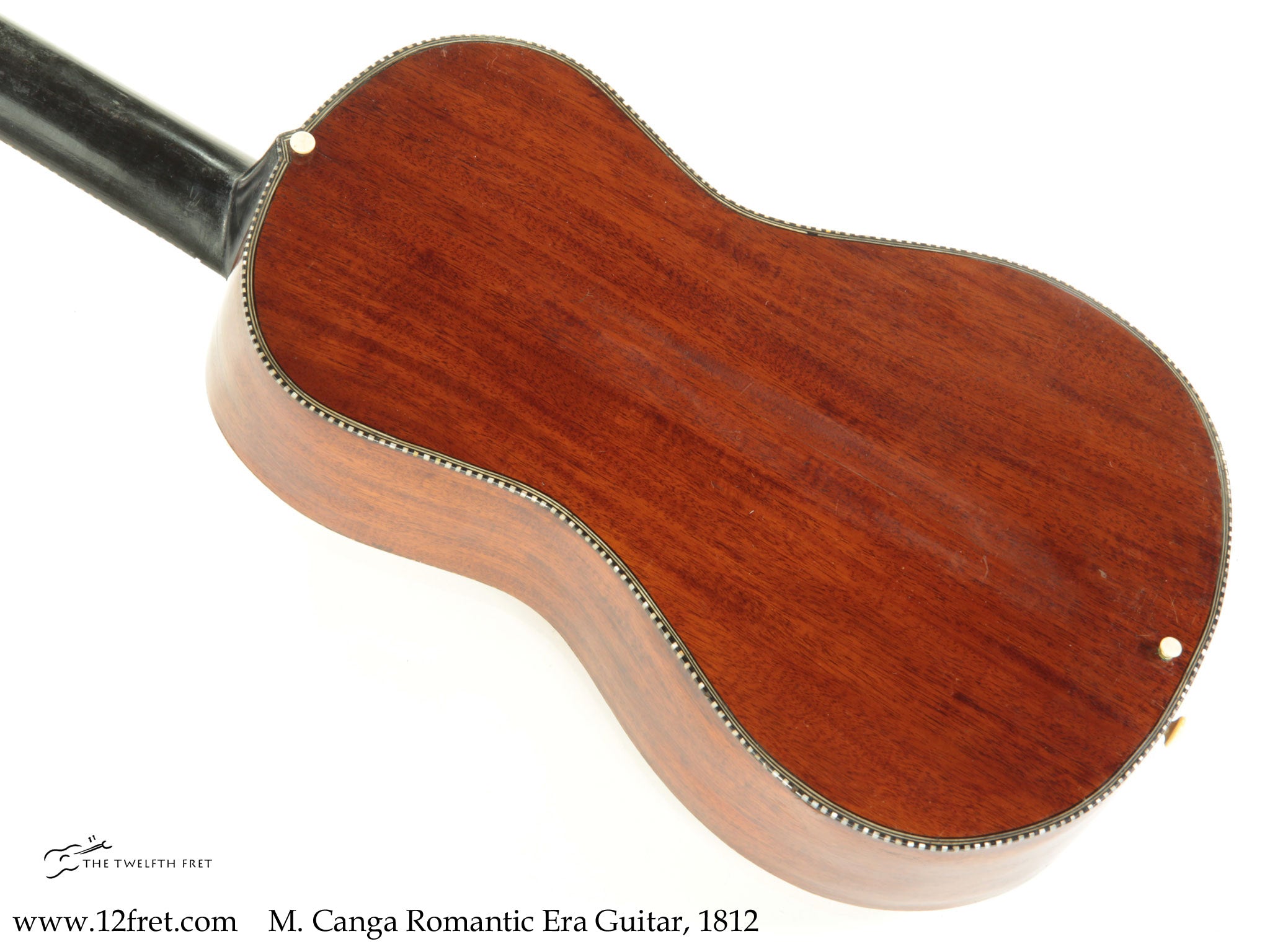 M. Canga Romantic Era Guitar, 1812 - The Twelfth Fret