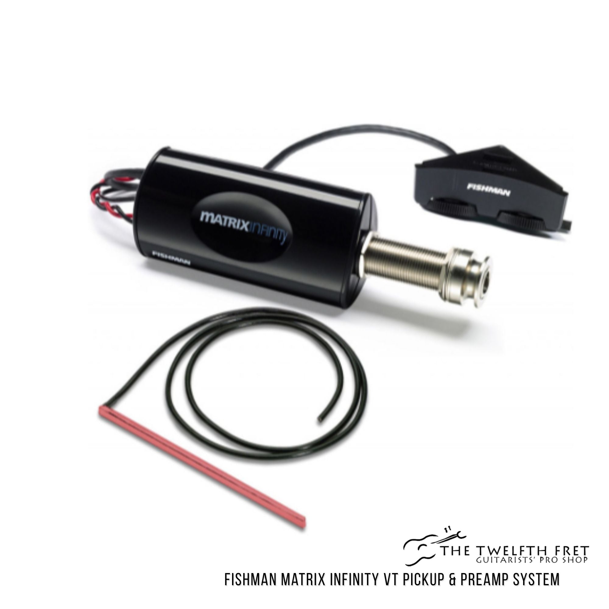 Fishman Matrix Infinity Pickup & Preamp System - The twelfth Fret