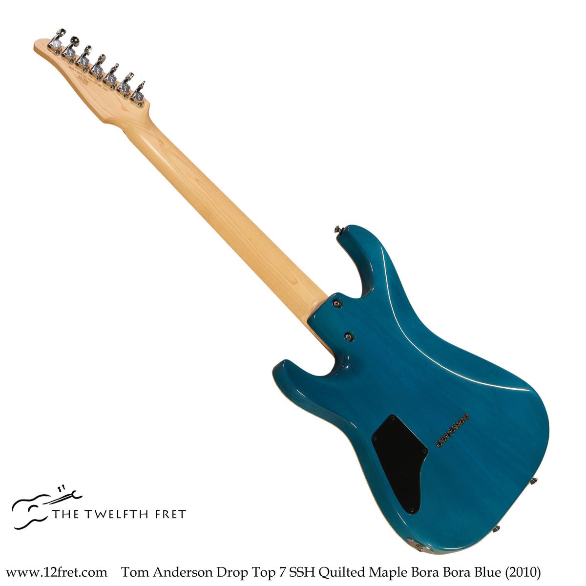 Tom Anderson Drop Top 7 SSH Quilted Maple Bora Bora Blue (2010) - The Twelfth Fret