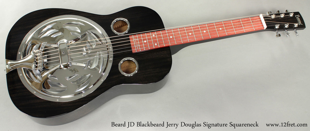 Beard JD Blackbeard Jerry Douglas Signature Resonator Guitar - The Twelfth Fret