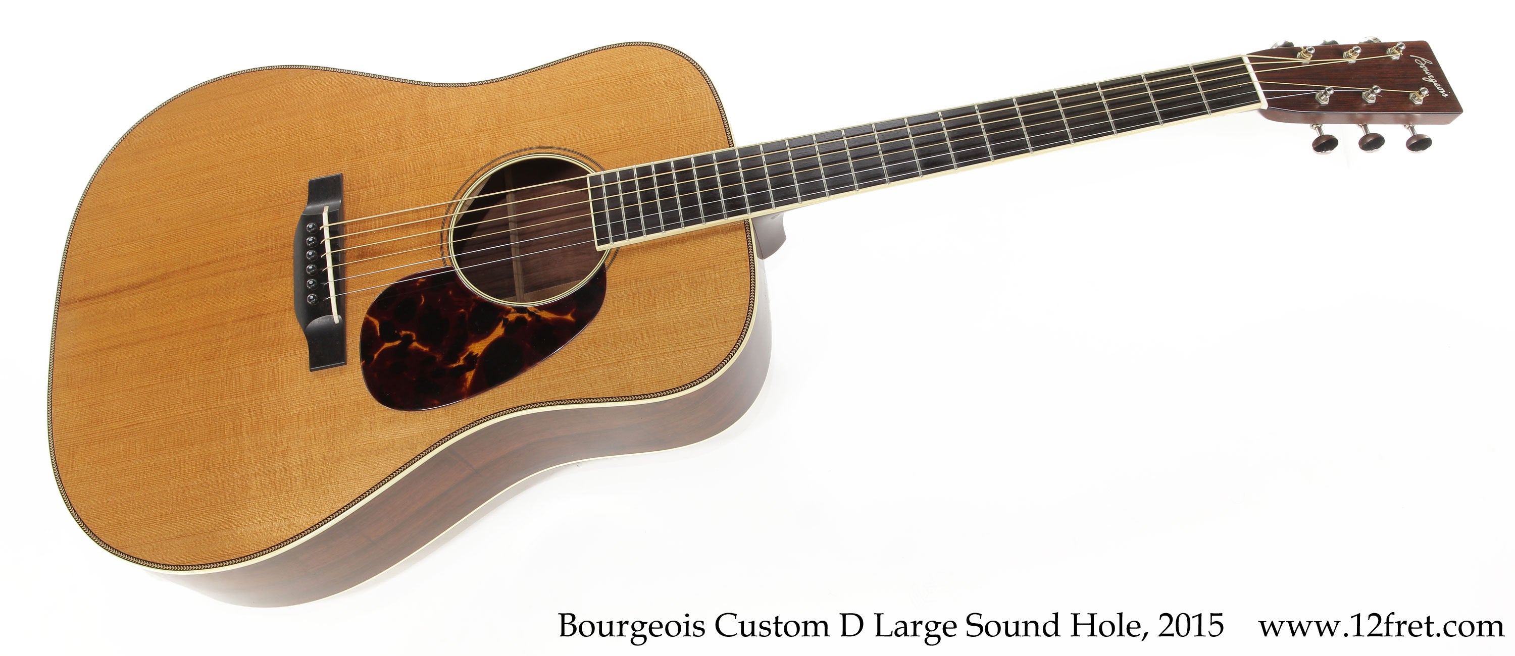 Bourgeois Custom D LSH Large Sound Hole, 2015 - The Twelfth Fret