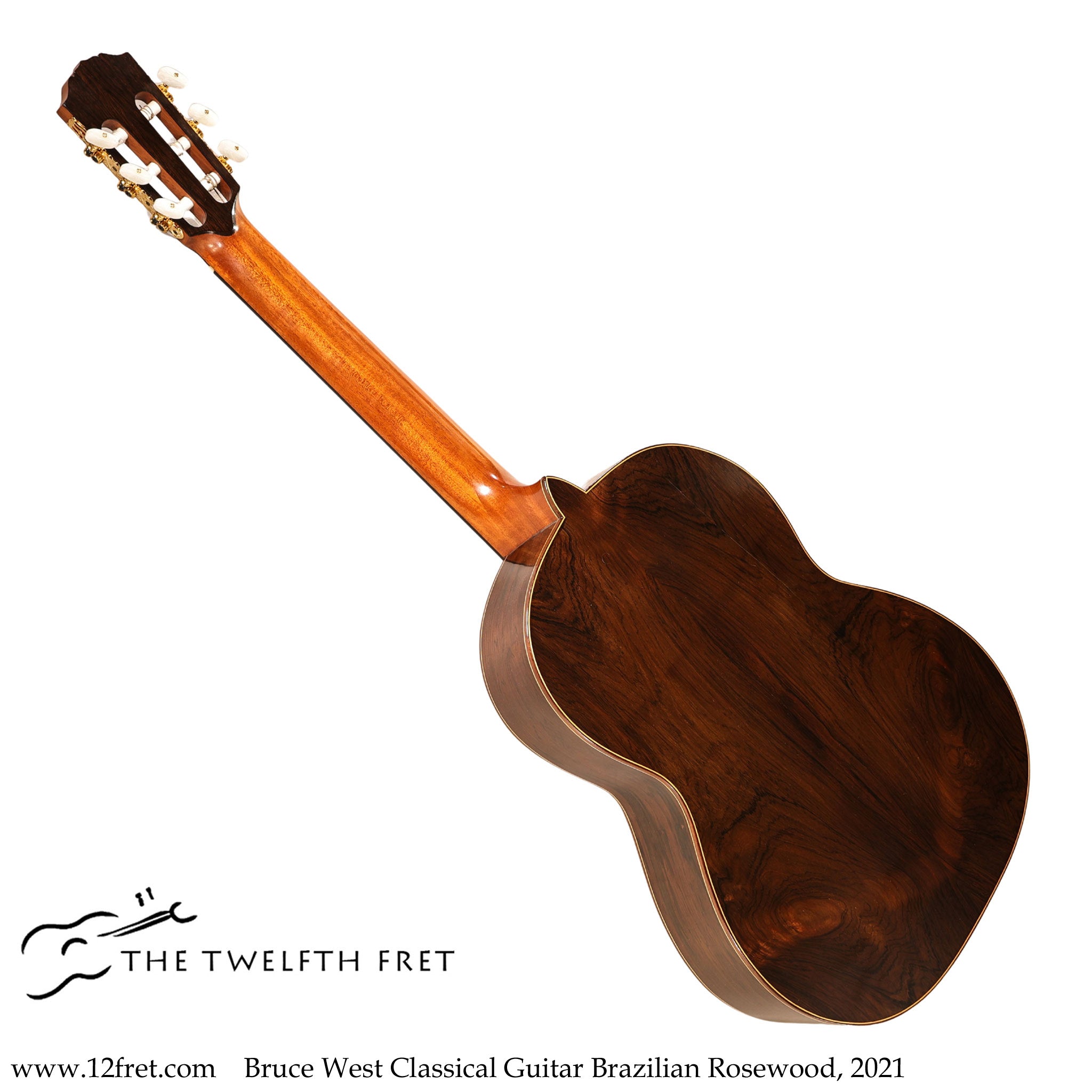 Bruce West Classical Guitar Brazilian Rosewood, 2021 - The Twelfth Fret