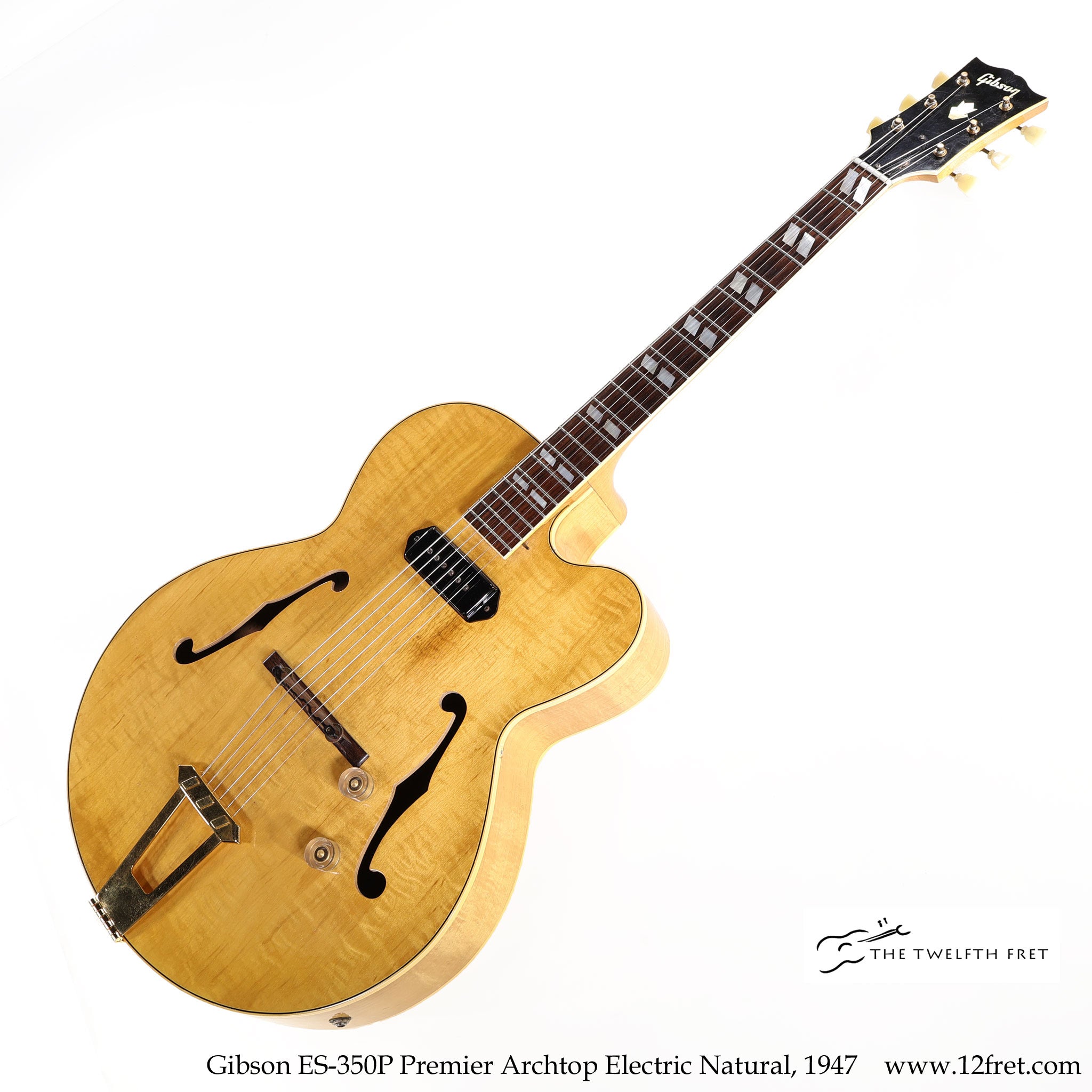 Gibson ES-350P Premier Archtop Electric Natural, 1947 - The Twelfth Fret