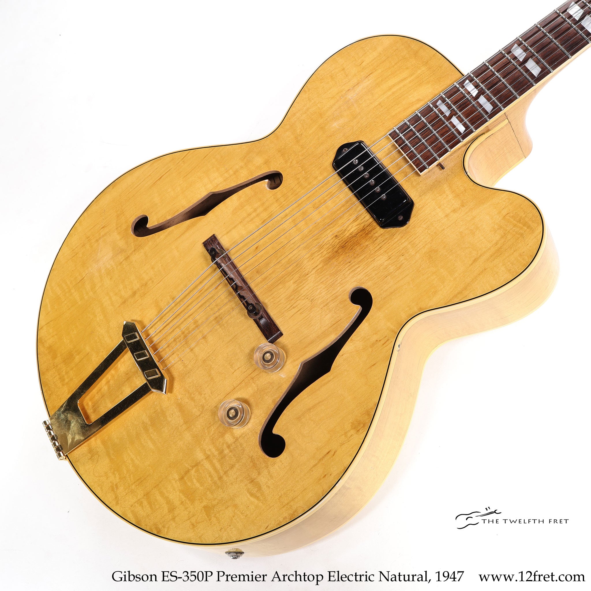 Gibson ES-350P Premier Archtop Electric Natural, 1947 - The Twelfth Fret