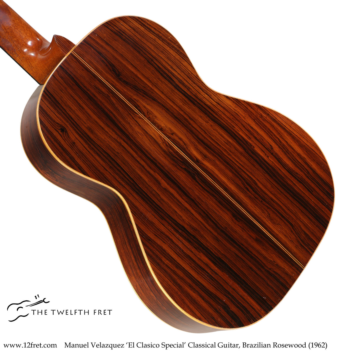 Manuel Velazquez 'El Clasico Special' Classical Guitar, Brazilian Rosewood (1962) - The Twelfth Fret
