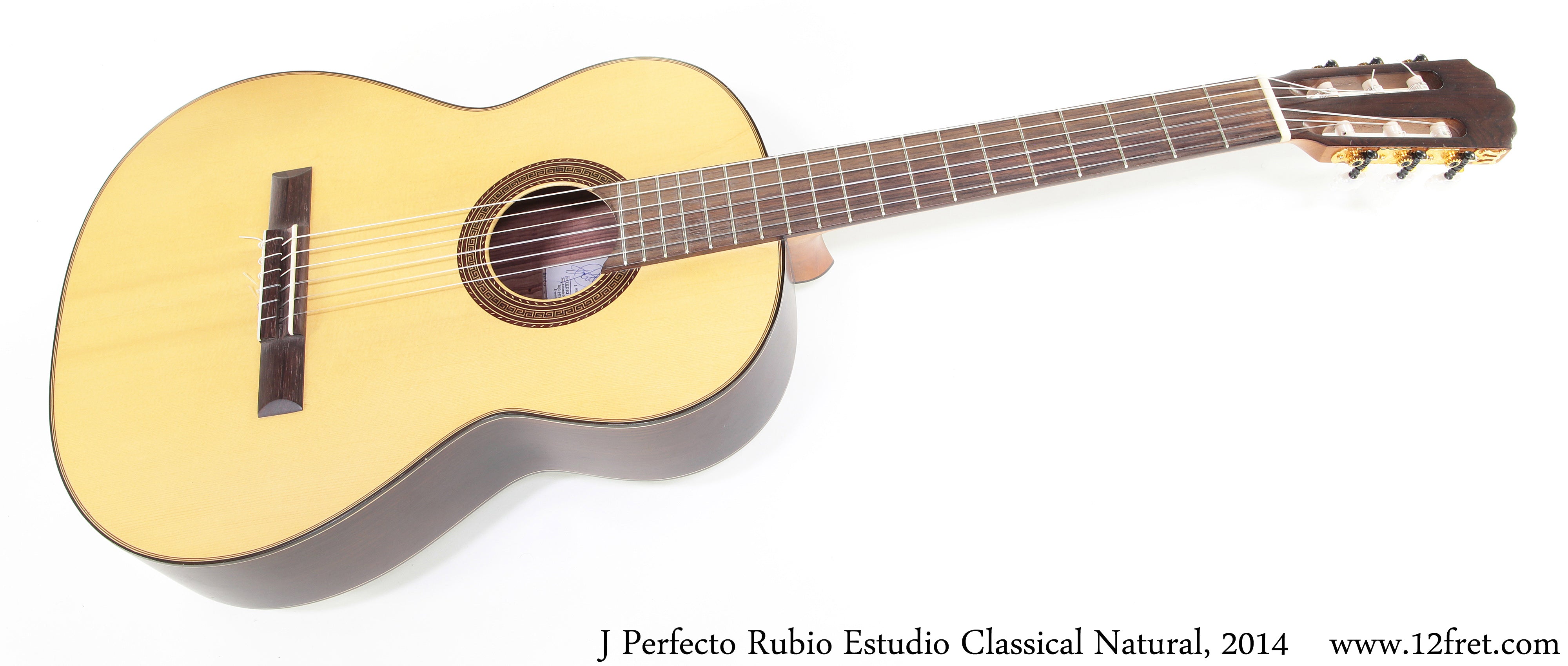J Perfecto Rubio Estudio Classical Natural, 2014 - The Twelfth Fret